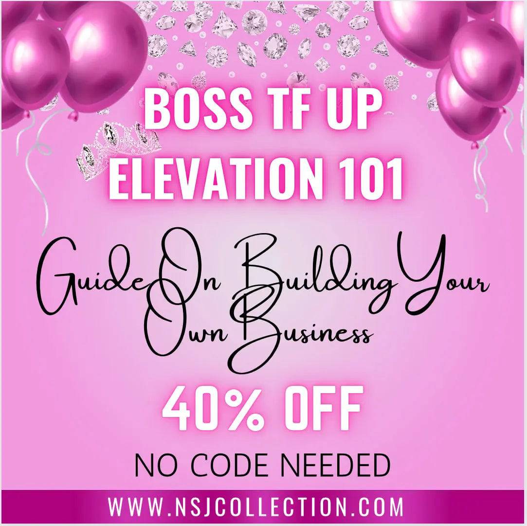 Elevation 101: Build Your Brand From Start To Finish Guide - Shop NSJ Collection
