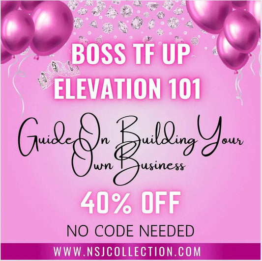 Elevation 101: Build Your Brand From Start To Finish Guide - Shop NSJ Collection