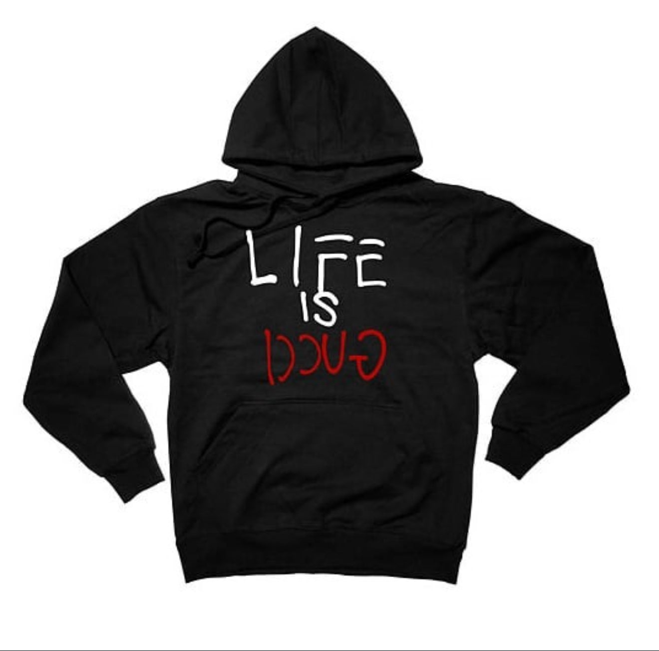 Life Is Gucci Sweatshirt